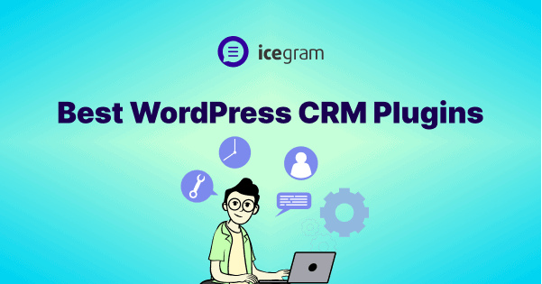Best WordPress CRM Plugins
