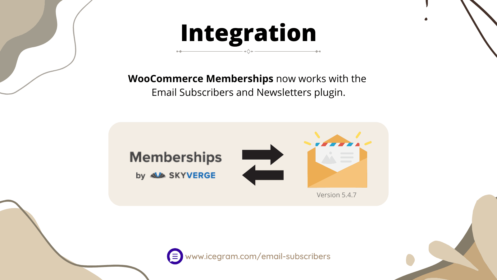 Integration - Email Subscribers and WooCommerce Memberships