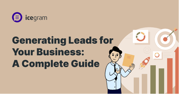Generating Leads for Your Business_ A Complete Guide