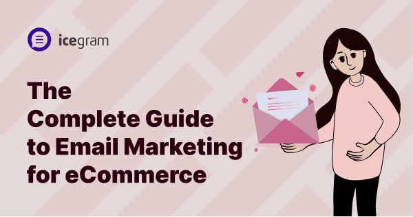Email Marketing for eCommerce