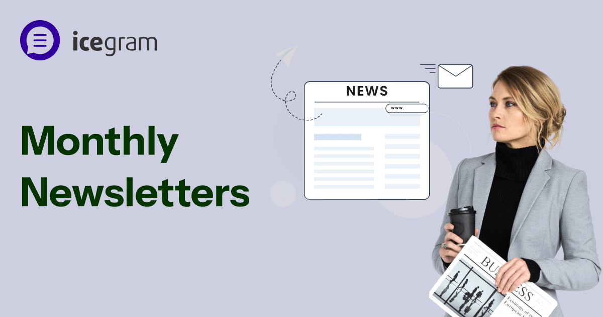 Monthly newsletter