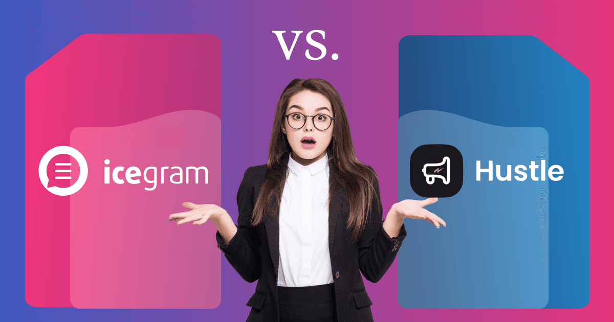 Icegram Express vs. Hustle