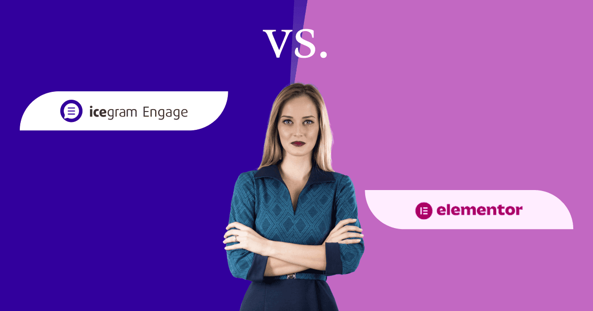 Icegram Engage vs. Elementor